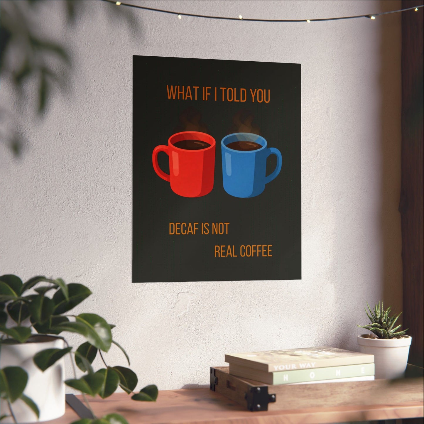 What If I Told You Decaf Is Not Real Coffee — Matrix Parody Coffee Art Print | Depresso